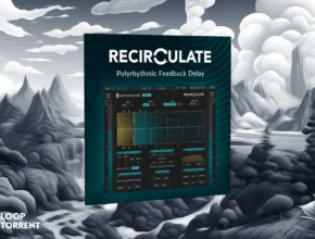 Newfangled Audio Recirculate 1.0.2 VST, VST 3, AAX x64