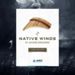 AudioXpression Native Winds: Pan Flute (Kontakt)