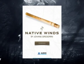 AudioXpression Native Winds: Quena (Kontakt)