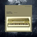 Past to Future Reverbs Players Wurlitzer (Kontakt)