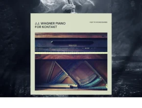 Past to Future Reverbs – JJ Wagner Piano (KONTAKT)
