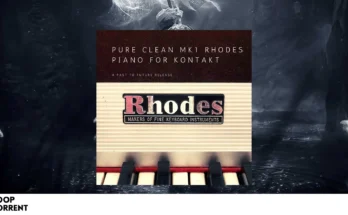 Past to Future Reverbs – Pure Clean MK1 Rhodes Piano (KONTAKT)