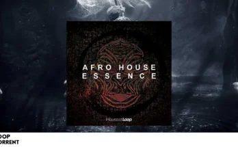 House Of Loop – Afro House Essence (MiDi, WAV, BATTERY, EXS24, KONTAKT, NNXT)