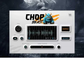 W.A Production – ChopBeast v1.0.0 for WIN [BUBBiX]