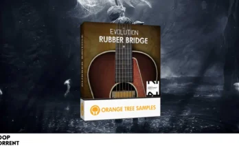 Orange Tree Samples – Evolution Rubber Bridge 1.2.5 (KONTAKT)