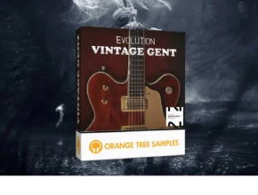 Orange Tree Samples – Evolution Vintage Gent 1.2.5 (KONTAKT)