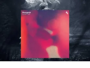 Sample Magic – Shoegaze (WAV)