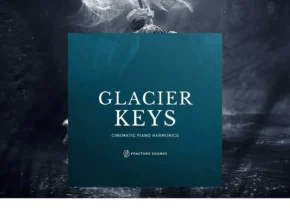 Fracture Sounds – Glacier Keys 2.0.0 (KONTAKT)