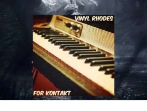 Past to Future Reverbs – Vinyl Rhodes Electric Piano (KONTAKT, WAV)