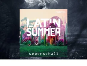 Ueberschall – Latin Summer (ELASTIK)