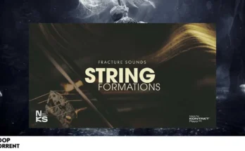 Fracture Sounds – String Formations 2.0.0 (KONTAKT)